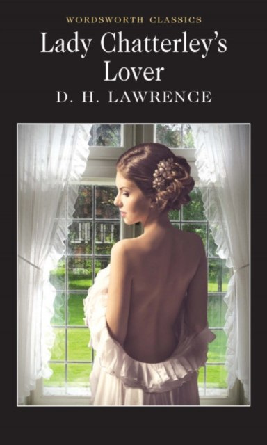 Lady Chatterley's Lover by D.H. Lawrence Lady Chatterley's Lover by D.H. Lawrence