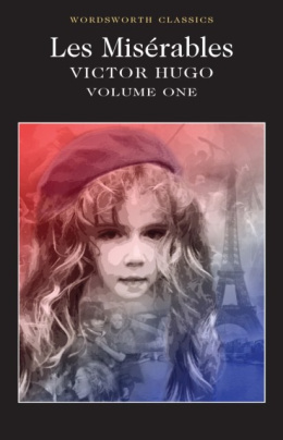 Les Miserables Volume One : Volume I by Victor Hugo