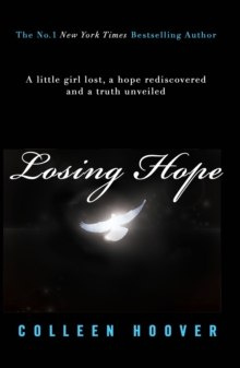 Losing Hope by Colleen Hoover Losing Hope by Colleen Hoover