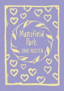Mansfield Park by Jane Austen Mansfield Park by Jane Austen