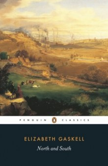North and South by Elizabeth Gaskell North and South by Elizabeth Gaskell