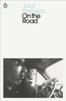 On the Road by Jack Kerouac On the Road by Jack Kerouac