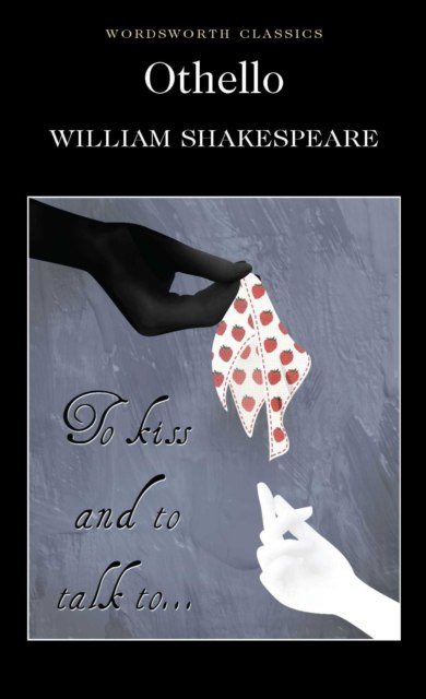 Othello by William Shakespeare