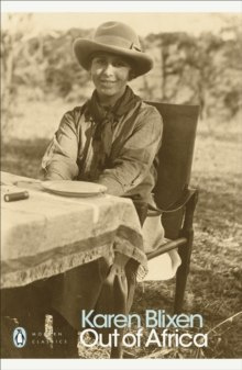 Out of Africa by Karen Blixen Out of Africa by Karen Blixen