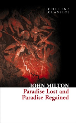 Paradise Lost and Paradise Regained by John Milton