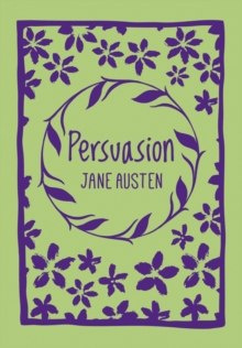 Persuasion by Jane Austen Persuasion by Jane Austen