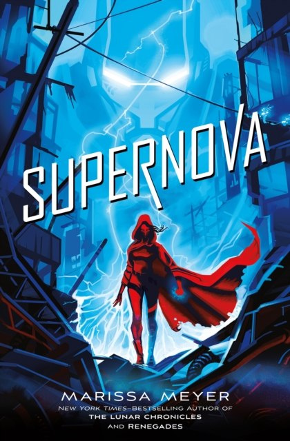 SUPERNOVA by MARISSA MEYER SUPERNOVA by MARISSA MEYER