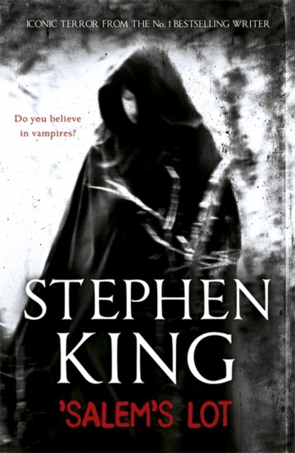 'Salem's Lot by Stephen King 'Salem's Lot by Stephen King