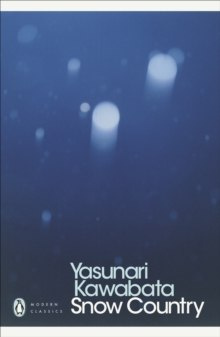 Snow Country by Yasunari Kawabata