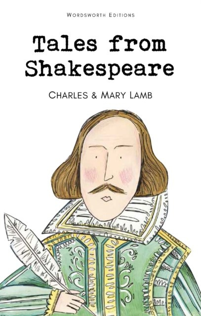 Tales from Shakespeare by Charles Lamb Tales from Shakespeare by Charles Lamb