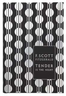Tender is the Night by F.Scott Fitzgerald Tender is the Night by F.Scott Fitzgerald