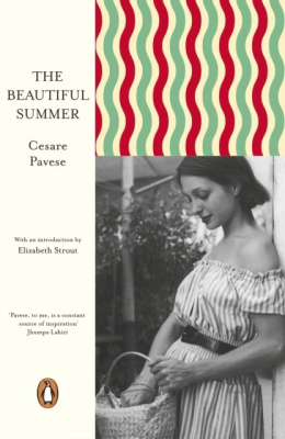 The Beautiful Summer by Cesare Pavese (Author) , Elizabeth Strout (Introduction By)