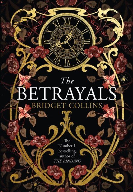 The Betrayals by Bridget Collins The Betrayals by Bridget Collins