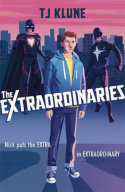 The Extraordinaries by T J Klune (Author) The Extraordinaries by T J Klune (Author)