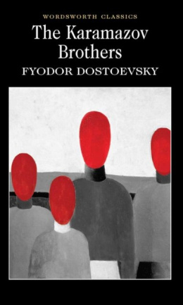 The Karamazov Brothers by Fyodor Dostoyevsky