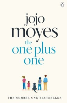The One Plus One by Jojo Moyes The One Plus One by Jojo Moyes