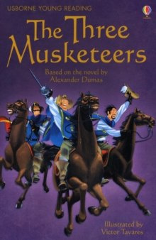 The Three Musketeers by Rebecca Levene The Three Musketeers by Rebecca Levene