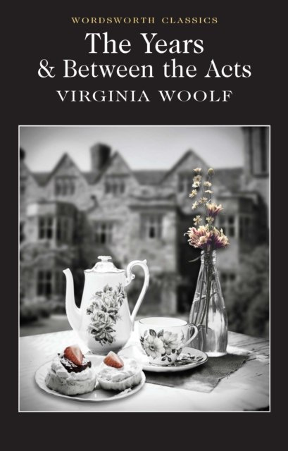 The Years by Virginia Woolf The Years by Virginia Woolf