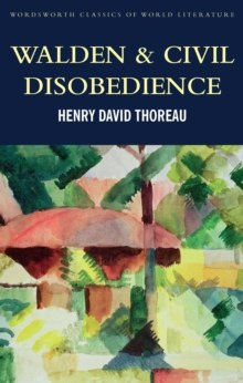 Walden & Civil Obedience by Henry David Thoreau