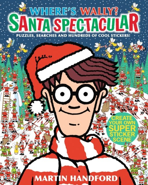 Where's Wally? Santa Spectacular by Martin Handford Where's Wally? Santa Spectacular by Martin Handford