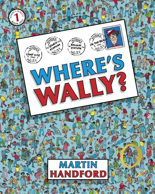 Where's Wally? by Martin Handford Where's Wally? by Martin Handford