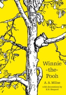Winnie-the-Pooh by A. A. Milne Winnie-the-Pooh by A. A. Milne
