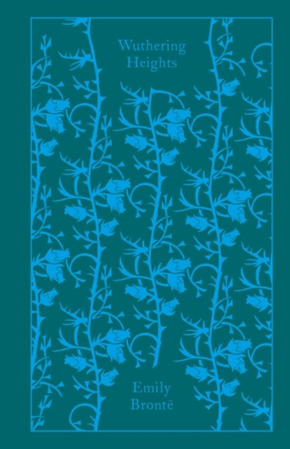 Wuthering Heights by Emily Bronte (Author) , Lucasta Miller (Preface By) Wuthering Heights by Emily Bronte (Author) , Lucasta Miller (Preface By)