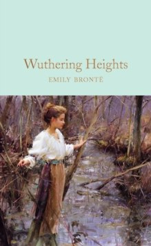 Wuthering Heights by Emily Bronte Wuthering Heights by Emily Bronte
