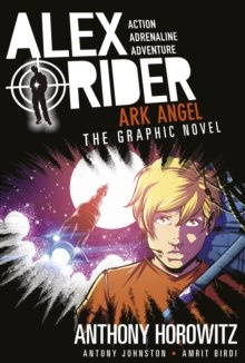 Ark Angel: The Graphic Novel Ark Angel: The Graphic Novel