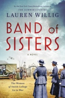 Band of Sisters by Lauren Willig Band of Sisters by Lauren Willig