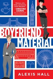 Boyfriend Material : 2 by Alexis Hall Boyfriend Material : 2 by Alexis Hall