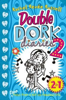Double Dork Diaries #2 by Rachel Renee Russell