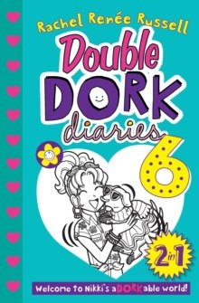 Double Dork Diaries #6 : Frenemies Forever and Crush Catastrophe by Rachel Renee Russell
