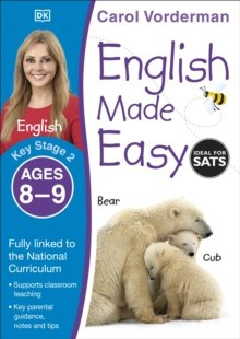 English Made Easy Ages 8-9 Key Stage 2 by Carol Vorderman