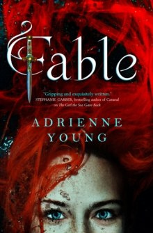Fable by Adrienne Young Fable by Adrienne Young