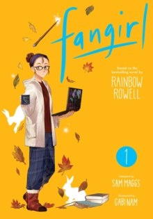Fangirl, Vol. 1 : The Manga : 1 by Rainbow Rowell Fangirl, Vol. 1 : The Manga : 1 by Rainbow Rowell