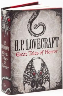 H. P. Lovecraft: Great Tales of Horror by H.P. Lovecraft H. P. Lovecraft: Great Tales of Horror by H.P. Lovecraft