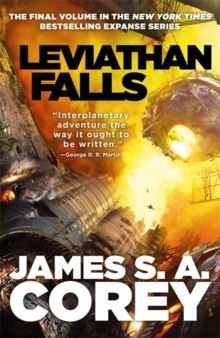 Leviathan Falls (The Expanse Series : 9) by James S.A. Corey