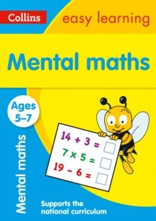 Mental Maths Ages 5-7 : Ideal for Home Learning by Collins Easy Learning Mental Maths Ages 5-7 : Ideal for Home Learning by Collins Easy Learning