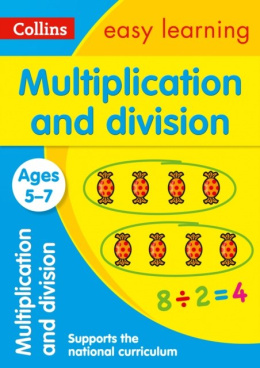 Multiplication and Division Ages 5-7 : Ideal for Home Learning by Collins Easy Learning
