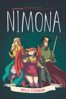 Nimona by Noelle Stevenson Nimona by Noelle Stevenson