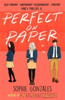 Perfect On Paper by Sophie Gonzales Perfect On Paper by Sophie Gonzales