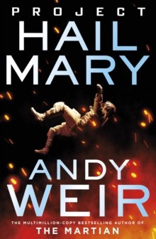 Project Hail Mary by Andy Weir Project Hail Mary by Andy Weir