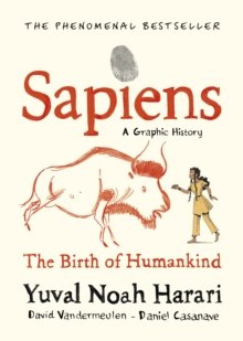 Sapiens Graphic Novel : Volume 1 Sapiens Graphic Novel : Volume 1