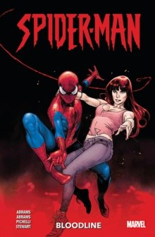Spider-man: Bloodline by J.J. Abrams, Henry Abrams Spider-man: Bloodline by J.J. Abrams, Henry Abrams
