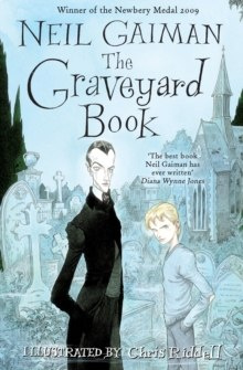 The Graveyard Book by Neil Gaiman The Graveyard Book by Neil Gaiman