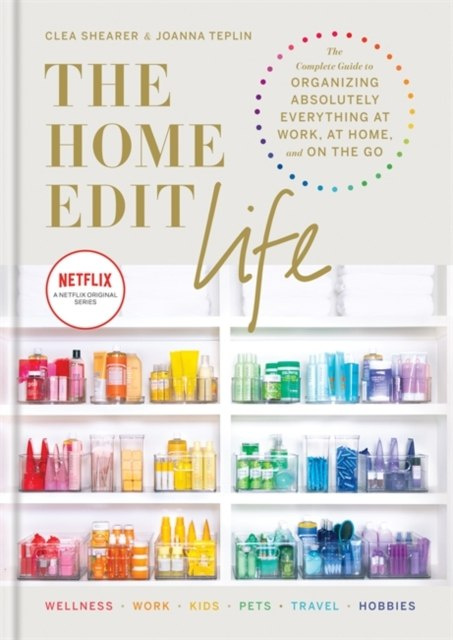 The Home Edit Life The Home Edit Life