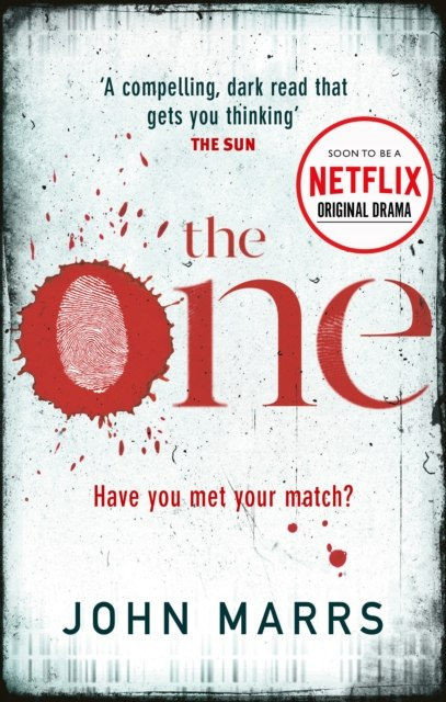 The One : Soon to be a Netflix original drama by John Marrs The One : Soon to be a Netflix original drama by John Marrs
