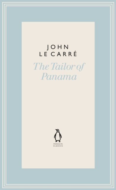 The Tailor of Panama by John Le Carre The Tailor of Panama by John Le Carre