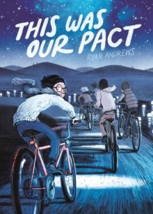 This Was Our Pact by Ryan Andrews This Was Our Pact by Ryan Andrews